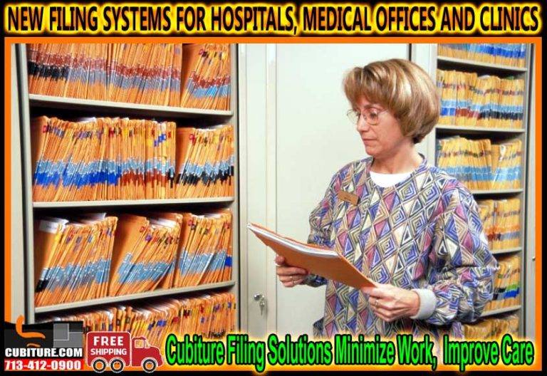 New Filing Systems For Hospitals, Medical Offices And Clinics